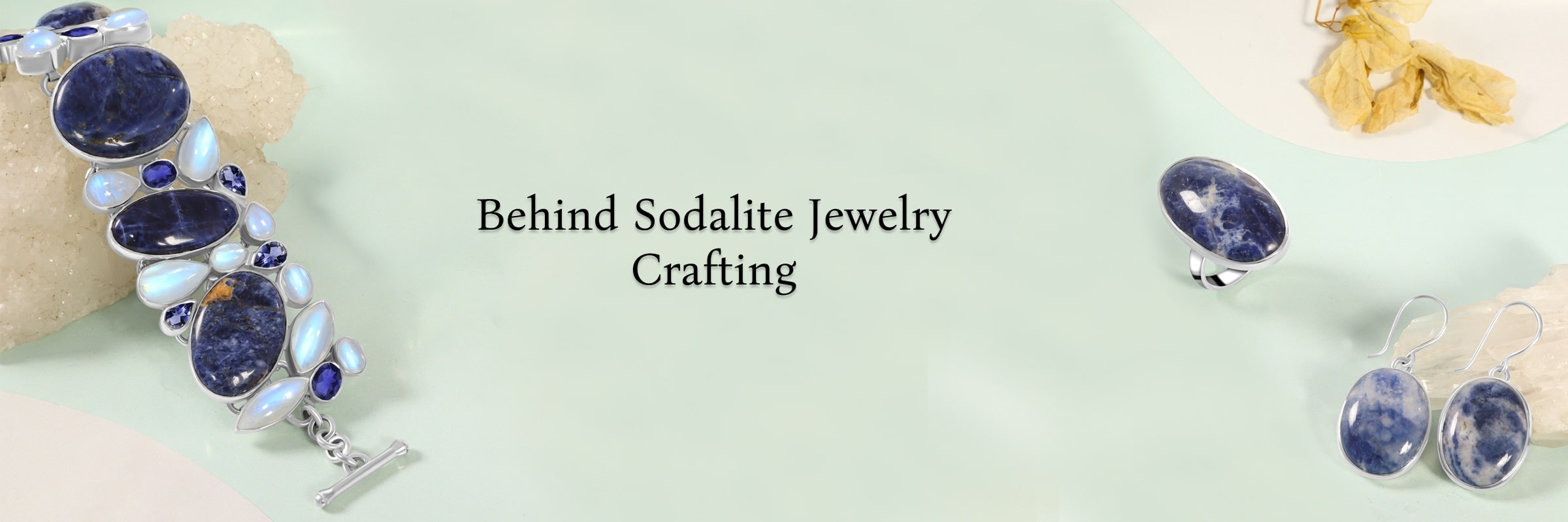 Gemstone Crafting – Story Behind Impressive Sodalite Jewelry