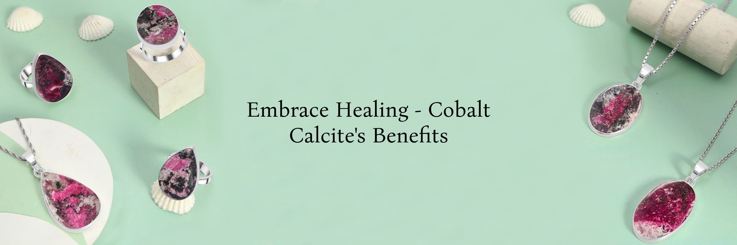 Cobalt Calcite Healing Properties and Benefits